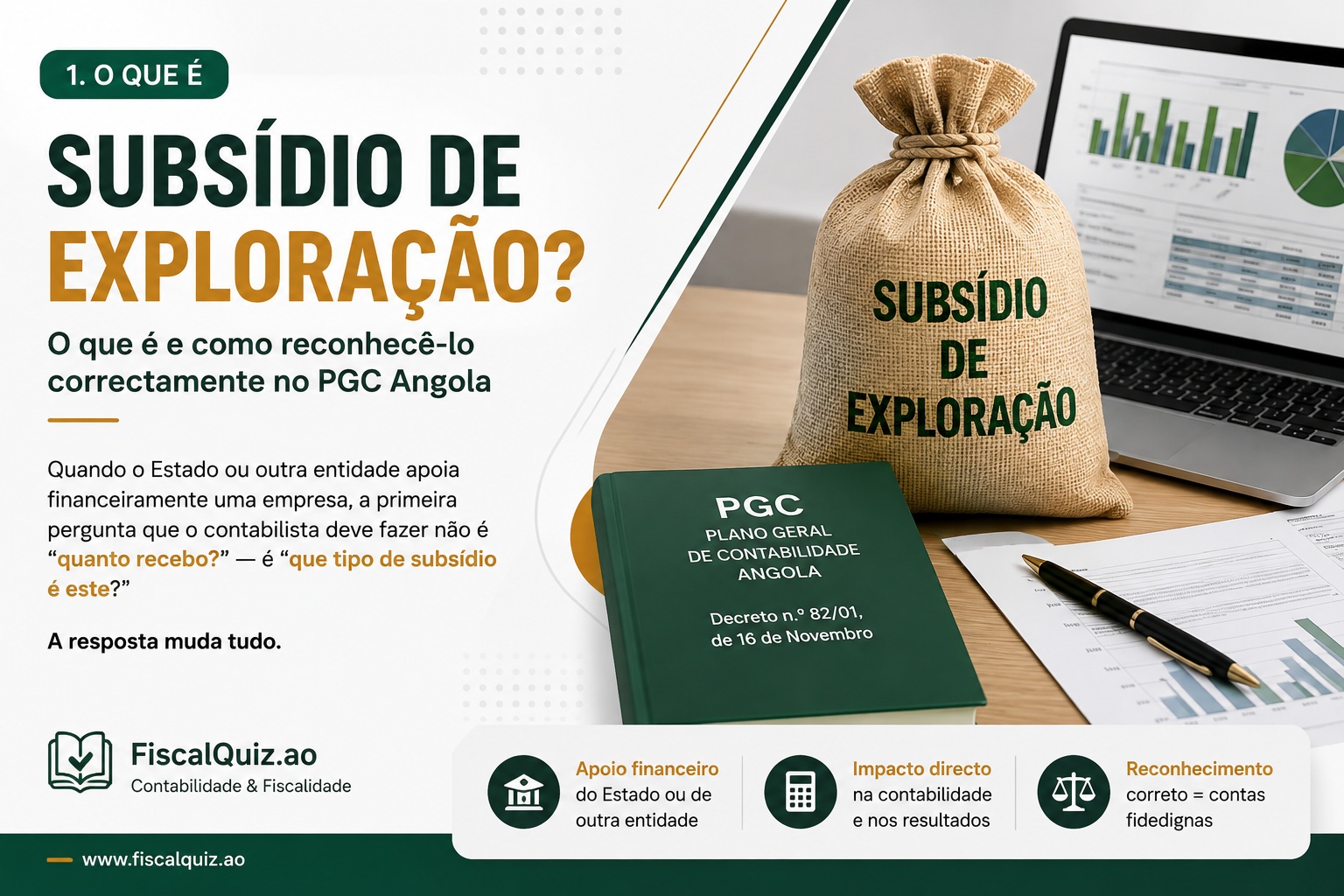 Subsídio de Exploração: O Que É e Como Reconhecê-lo Correctamente Com base o PGC Angola